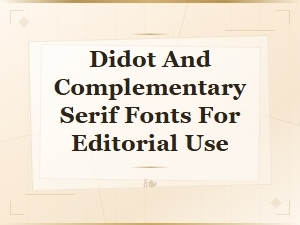 Best Serif Font Pairings with Didot for Editorial Design